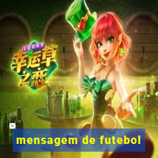 mensagem de futebol